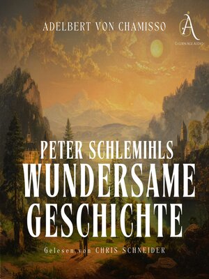 cover image of Peter Schlemihls wundersame Geschichte--Hörbuch Klassiker